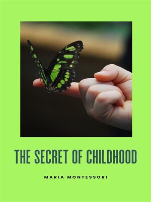 cover image of The secret of childhood (translated)